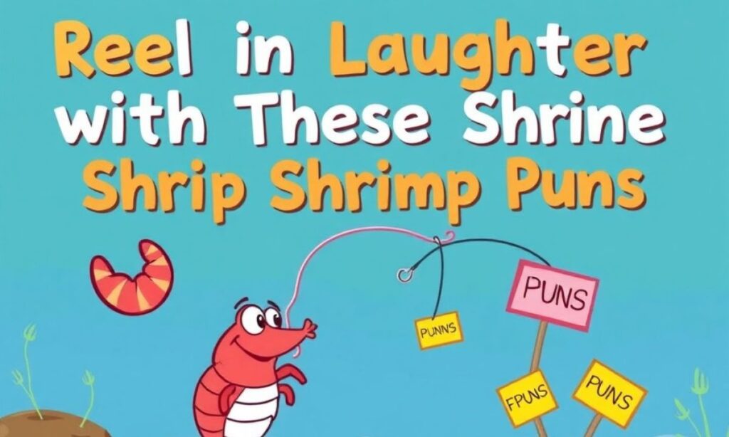 reel-in-laughter-with-these-shrimp-puns