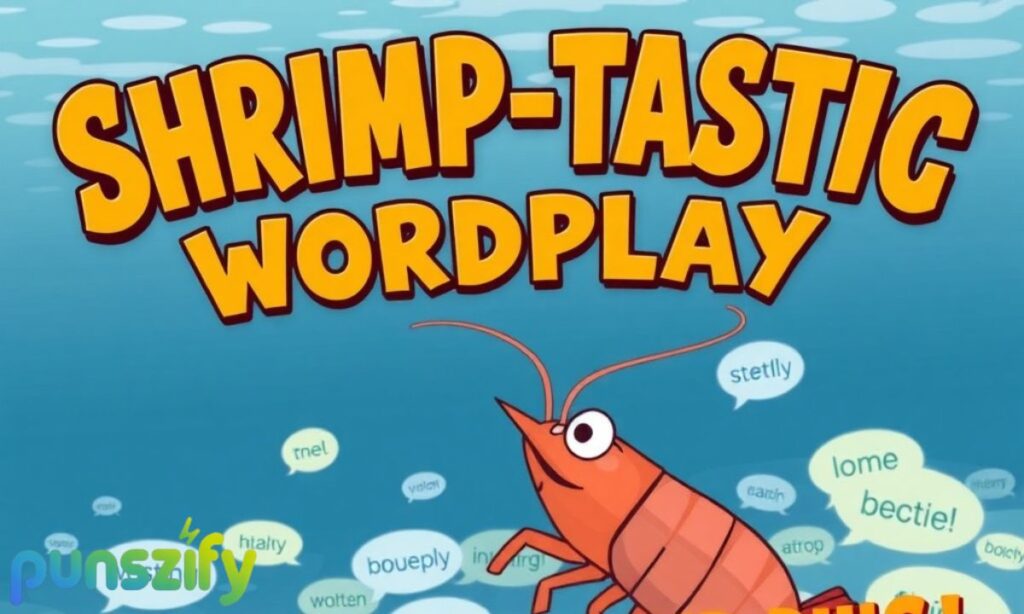 shrimp-tastic-wordplay-a-dive-into-shrimp-puns