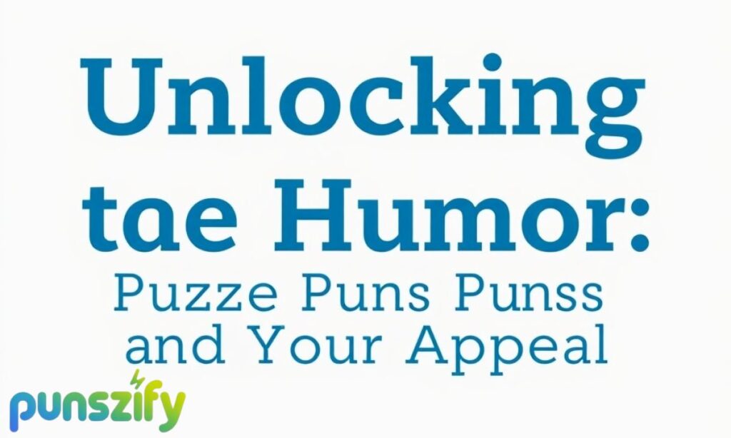unlocking-the-humor-puzzle-puns-and-their-appeal