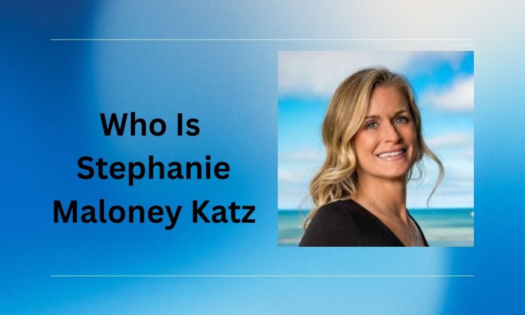 who-stephanie-maloney-katz