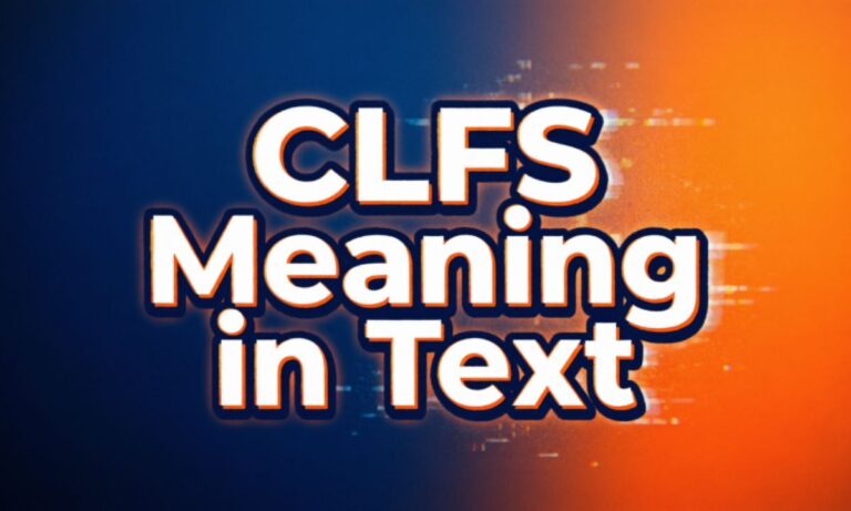 clfs-meaning-in-text-explained-clearly-for-everyone-to-understand